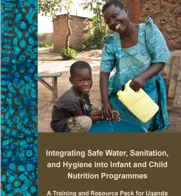 Integrating Safe Water, Sanitation, and Hygiene into Infant and Child Nutrition Programmmes